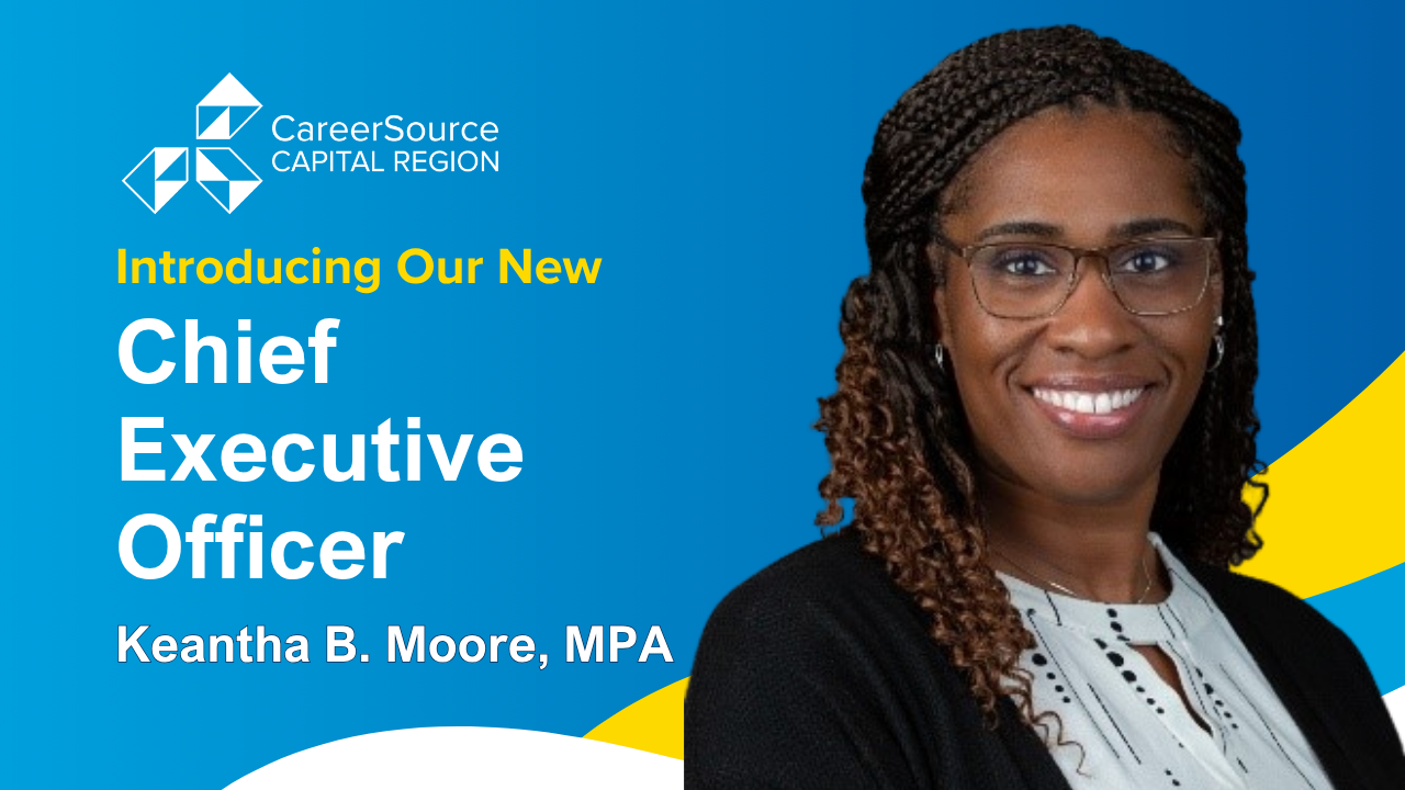 New Chief Executive Officer Joins CareerSource Capital Region